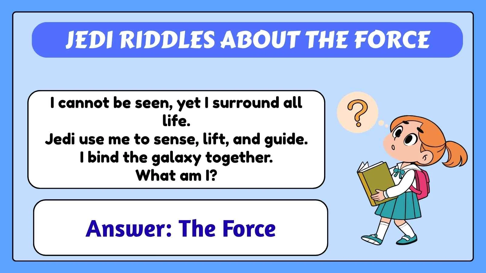 Jedi Riddles About the Force