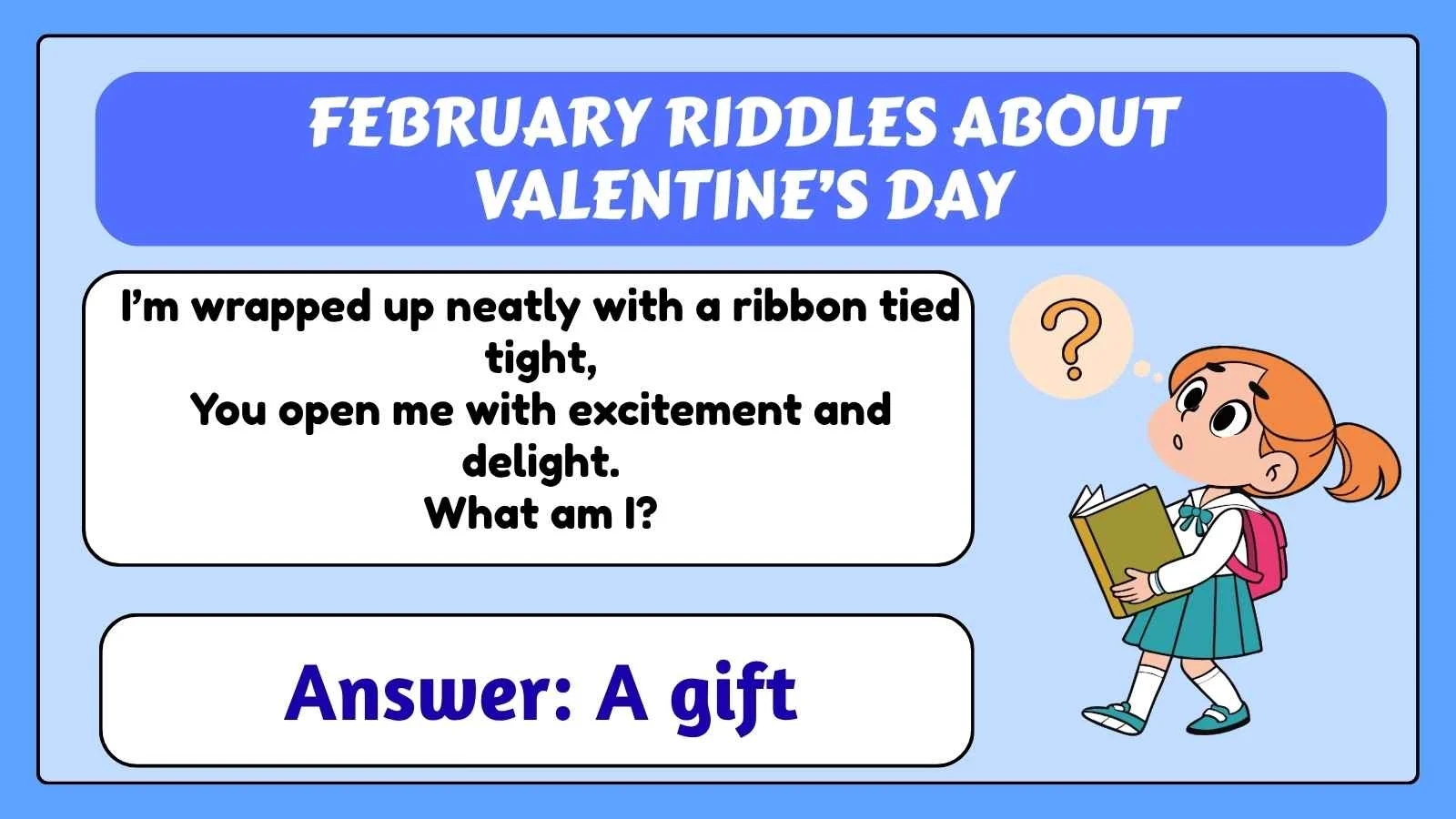 February Riddles About Valentine’s Day