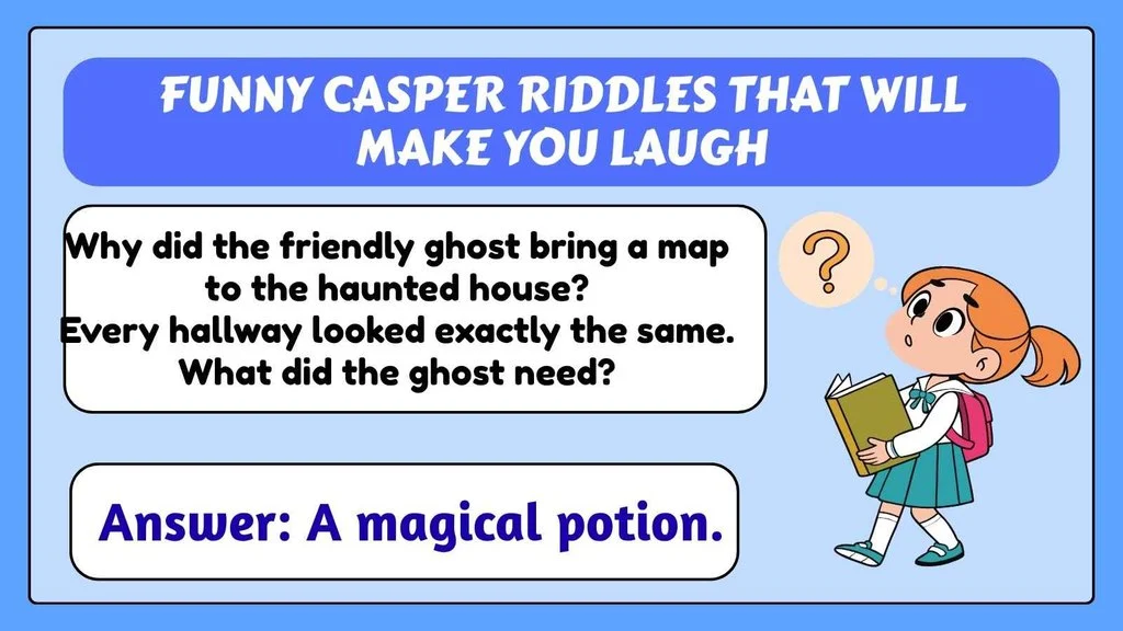 Funny Casper Riddles That Will Make You Laugh