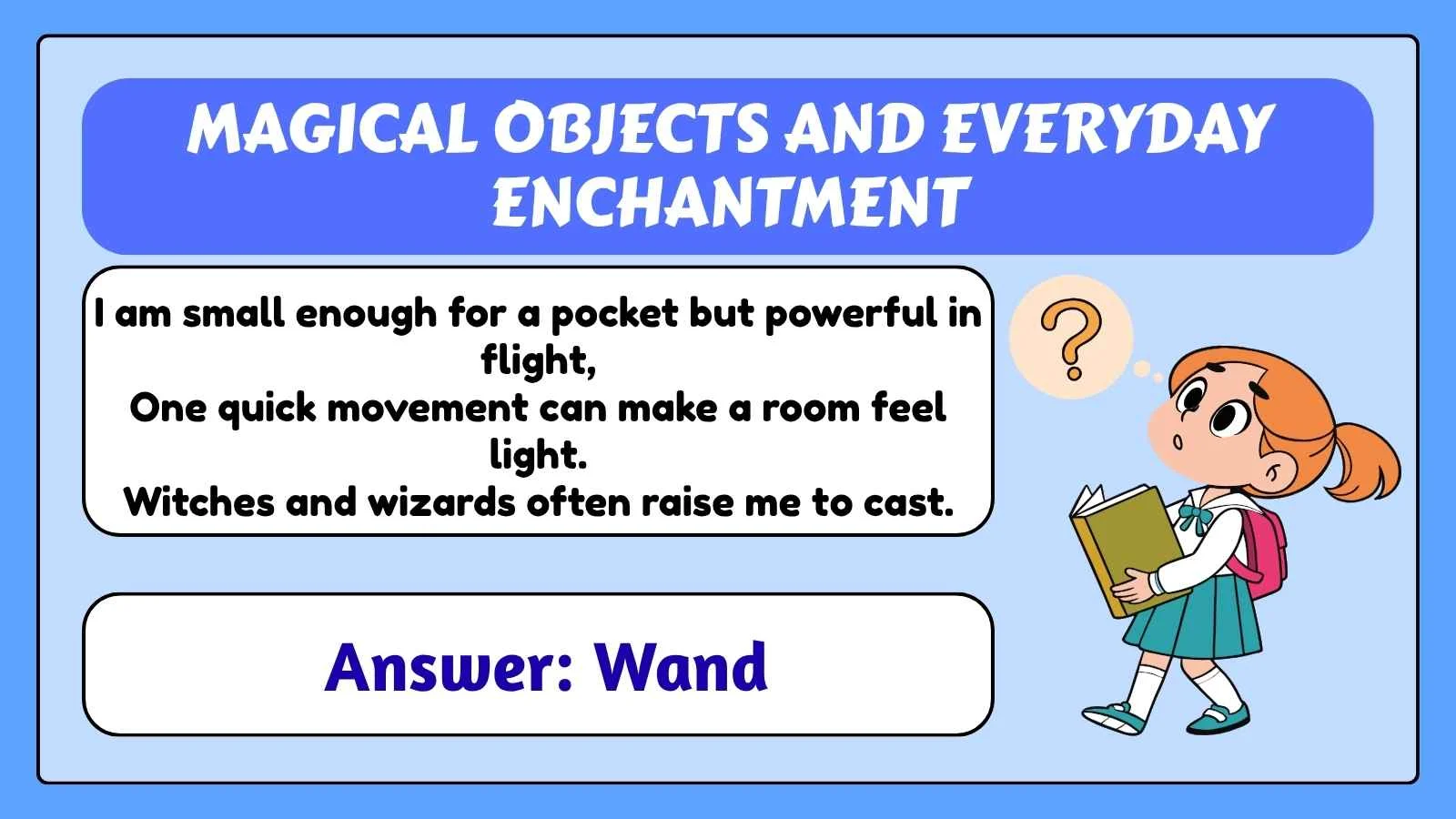 Magical Objects and Everyday Enchantment