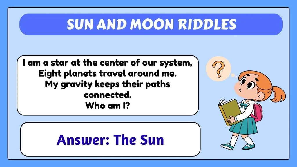 Sun and Moon Riddles